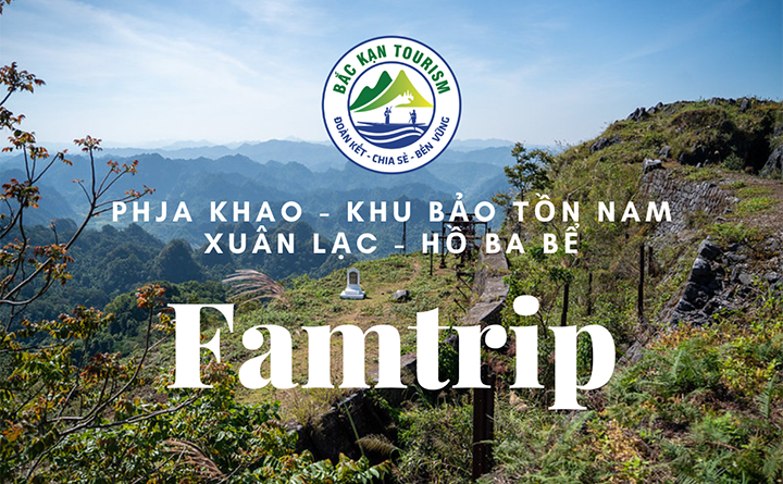 Famtrip Phja Khao - Khu bảo tồn thiên nhiên Nam Xuân Lạc - Hồ Ba Bể 2023